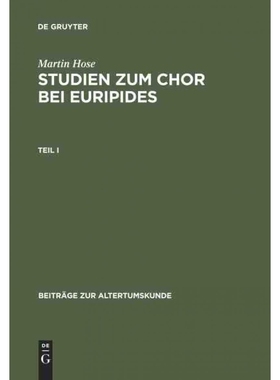 按需印刷DEG Martin Hose: Studien zum Chor bei Euripides. Teil 1[9783598774591]