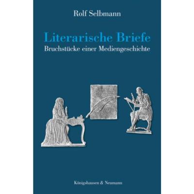 预订【德语】 Literarische Briefe:Bruchstücke einer Medie