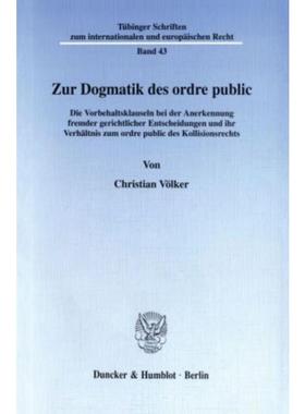 预订【德语】 Zur Dogmatik des ordre public.:Die Vorbeh