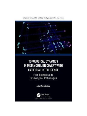 按需印刷TF Topological Dynamics in Metamodel Discovery with Artificial Intelligence[9781032366326]