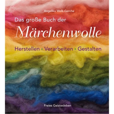 预订【德语】Das grosse Buch der Märchenwolle:Herstellen - Verarbeiten - Gestalten
