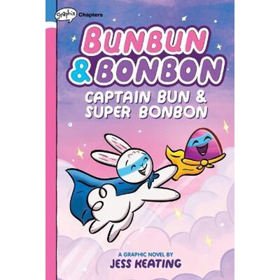 预订Captain Bun & Super Bonbon: A Graphix Chapters Book (Bunbun & Bonbon #3)