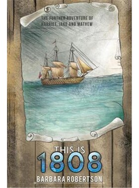 预订This Is 1808:The further adventures of Harriet, Jake and Mathew