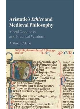 按需印刷Aristotle's Ethics and Medieval Philosophy:Moral Goodness and Practical Wisdom[9781107134850]