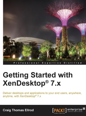 按需印刷Getting Started with XenDesktop 7.x[9781849689762]