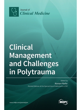 按需印刷Clinical Management and Challenges in Polytrauma[9783036551395]