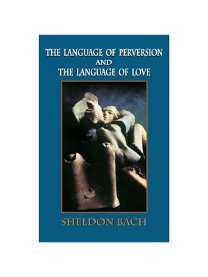 按需印刷The Language of Perversion and the Language of Love[9780765702302]