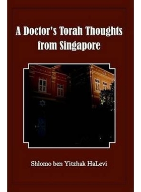 按需印刷A Doctor's Torah Thoughts from Singapore[9780557499038]