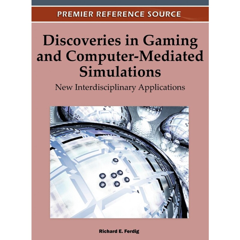 按需印刷不退不换Discoveries in Gaming and Computer-Mediated Simulations[9781609605650]