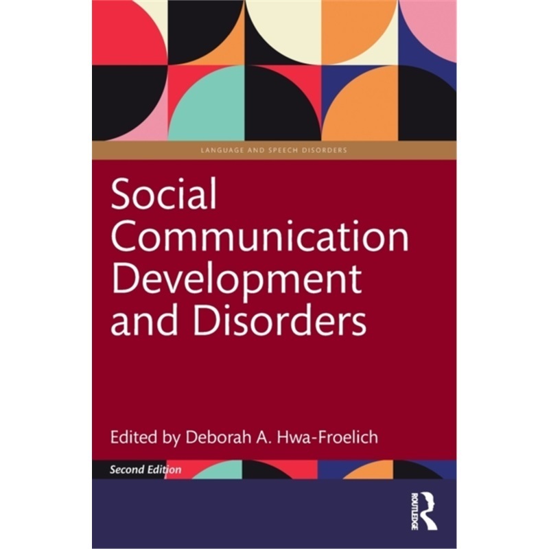 预订Social Communication Development and Disorders[9781032053332]