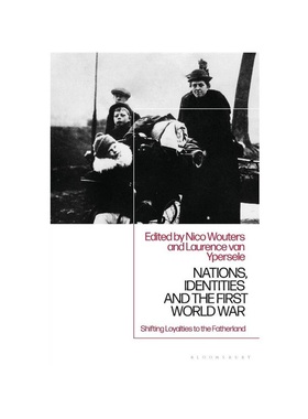按需印刷Nations, Identities and the First World War[9781350146211]