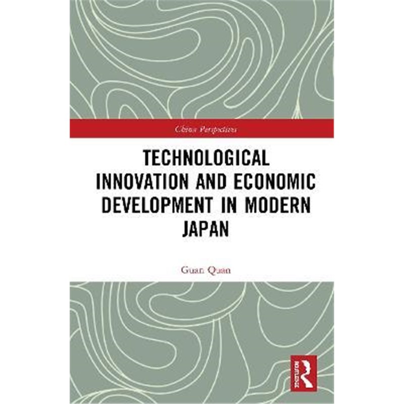 按需印刷Technological Innovation and Economic Development in Modern Japan[9780367619831]