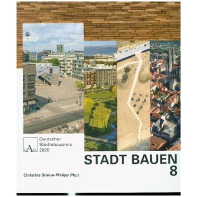 预订【德语】 Stadt Bauen 8:Deutscher Städtebaupreis 2018