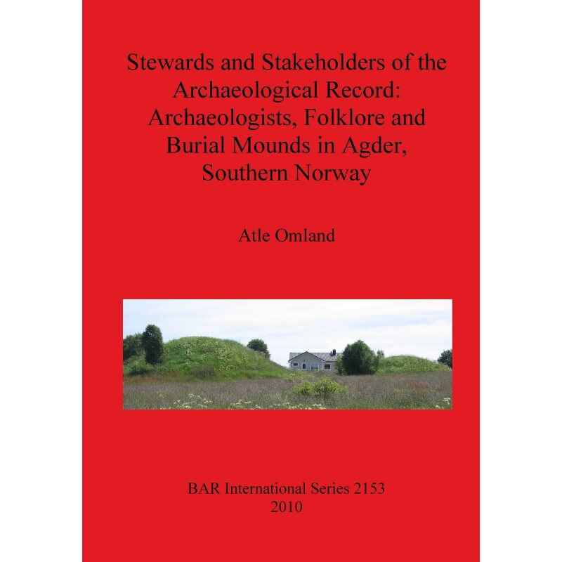 按需印刷不退不换Stewards and Stakeholders of the Archaeological Record[9781407306957]