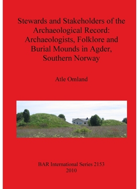 按需印刷Stewards and Stakeholders of the Archaeological Record[9781407306957]