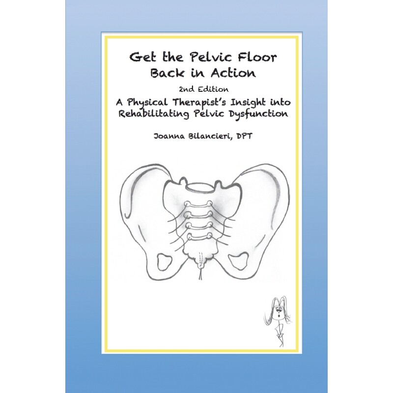 按需印刷不退不换Get the Pelvic Floor Back in Action[9780996702102]