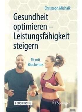 预订Gesundheit optimieren - Leistungsfahigkeit steigern:Fit mit Biochemie