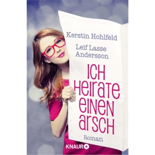 heirate Ich einen Arsch 预订 9783426516348 德语