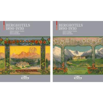 预订【德语】 Berghotels 1890-1930: Südtirol, Nordtirol und Trentino, 2 Teile:Bauten und Projekte von Musch & Lun und Ot