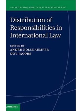 按需印刷Distribution of Responsibilities in International Law[9781107107083]