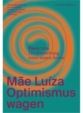 预订【德语】 Mãe Luíza: Optimismus wagen[9783037786895]