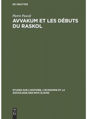 按需印刷DEG Avvakum et les débuts du raskol[9783111038193]