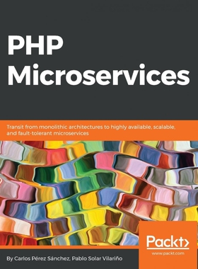 按需印刷不退不换PHP Microservices[9781787125377]