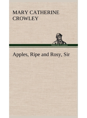按需印刷不退不换Apples, Ripe and Rosy, Sir[9783849179946]