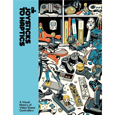 现货 从摇杆到触觉：视频游戏控制器综合庆典 Joysticks to Haptics: A comprehensive celebration of video game controllers