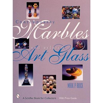 预订Contemporary Marbles and Related Art Glass