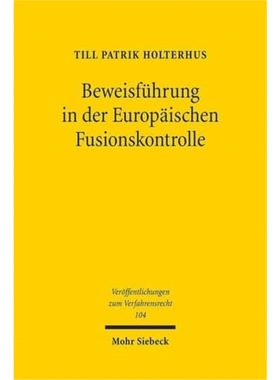 预订【德语】 Beweisfuhrung in der Europaischen Fusions