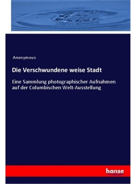 预订【德语】Die Verschwundene weise Stadt[9783337489243]