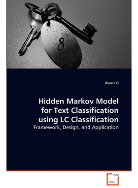 按需印刷Hidden Markov Model for Text Classification using LC Classification[9783639068368]
