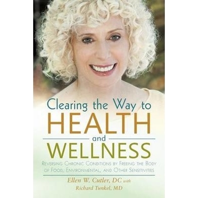预订Clearing the Way to Health and Wellness:Reversing Chronic Conditions by Freeing the Body of Food, Environmental, and