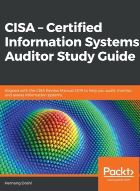 按需印刷CISA - Certified Information Systems Auditor Study Guide[9781838989583]