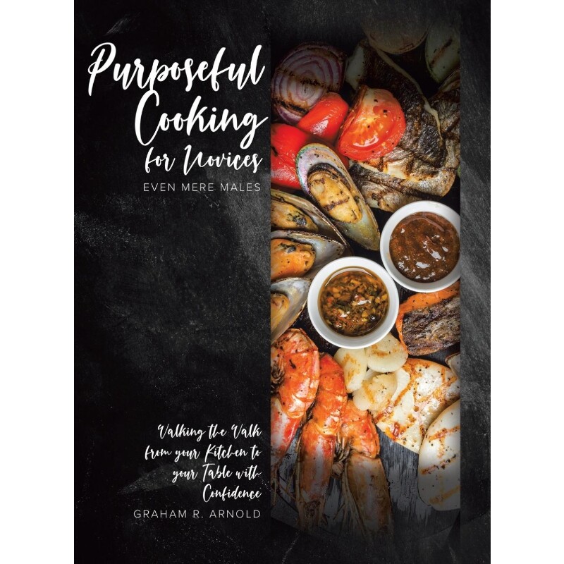 按需印刷不退不换Purposeful Cooking for Novices[9780228876526]