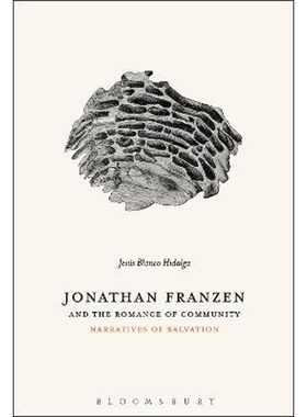 按需印刷不退不换Jonathan Franzen and the Romance of Community[9781501319839]