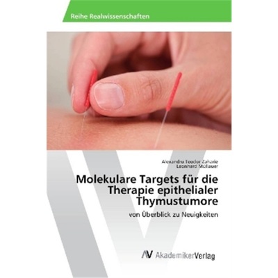 预订【德语】Molekulare Targets fur die Therapie epithelialer Thymustumore[9783330513822]