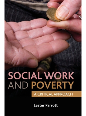 按需印刷不退不换Social work and poverty[9781447307952]