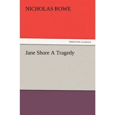 按需印刷不退不换Jane Shore A Tragedy[9783847213482]