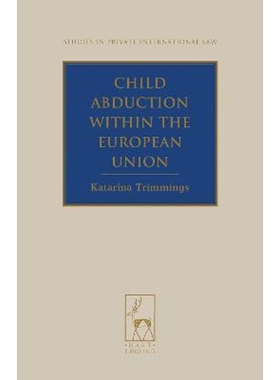 按需印刷Child Abduction Within the European Union[9781849463973]