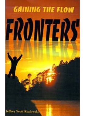 按需印刷Fronters:Gaining the Flow[9780595148837]