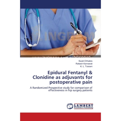 预订Epidural F & Clonidine as adjuvants for postoperative pain