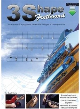 按需印刷3 Shape Fretboard:Guitar Scales and Arpeggios as Variants of 3 Shapes of the Major Scale[9780957650633]