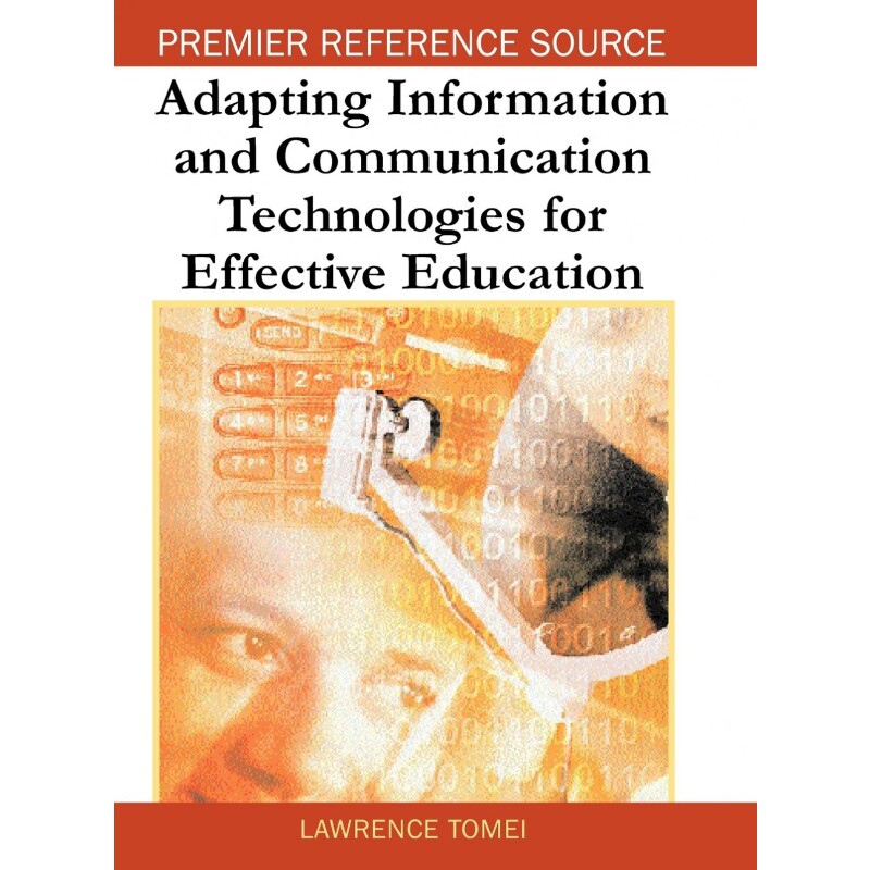 按需印刷不退不换Adapting Information and Communication Technologies for Effective Education[9781599049229]