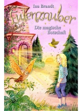 预订【德语】Eulenzauber - Die magische Botschaft[9783401604596]