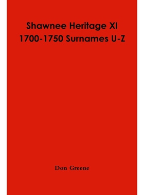 按需印刷不退不换Shawnee Heritage XI U-Z[9781312955028]