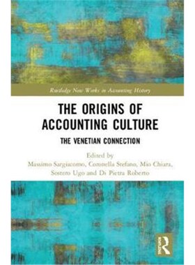 按需印刷不退不换The Origins of Accounting Culture:The Venetian Connection[9781138103610]