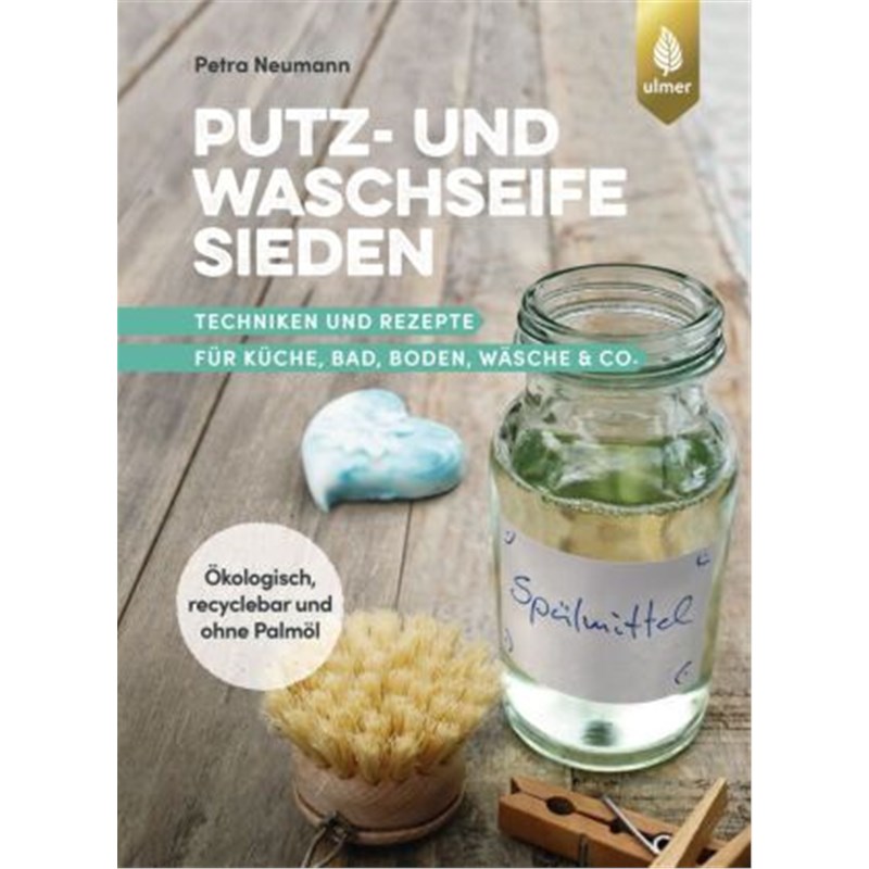 预订【德语】Putz- und Waschseife sieden:Techniken und Rezepte für Küche, Bad, Boden, Wäsche