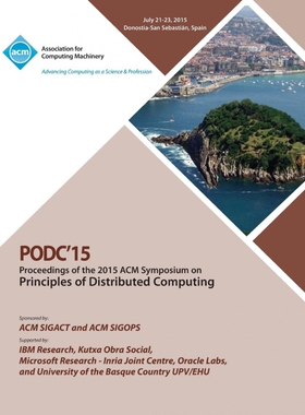 按需印刷不退不换PODC 15 ACM Symposium on Principles of Distributed Computing[9781450336178]